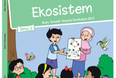 Download Buku Tema 5 Kelas 5 SD/MI Terbaru 2023 Kurikulum Merdeka PDF Jabarkan Materi Mengenai Ekosistem Sekitar