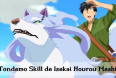 Nonton Anime Tondemo Skill de Isekai Hourou Meshi (2023) Episode 11 Sub Indo, Tayang Malam Ini! Hadiah Membawa Petaka
