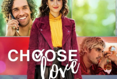 Nonton Film Netflix Choose Love (2023) SUB INDO Full Movie HD 1080p, Sebuah Pandangan Tentang Kehidupan Romcom Gadis Remaja