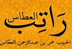 Cara Mengamalkan Ratib al Attas untuk Mendapatkan Jodoh, Coba dan Rasakan Manfaatnya!
