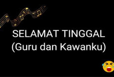 Chord dan Lirik Lagu Selamat Tinggal Guru dan Kawanku, Mengharukan Biasa Untuk Perpisahan Sekolah!