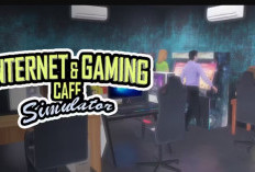 Cara Bermain Internet Cafe Simulator 2 dan Sukses Jadi Pengusaha Warnet, Begini Tips Penting Wajib Diperhatikan!