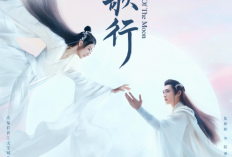 Daftar Pemain  Drama China Song of the Moon (2022), Kisah Cinta Adaptasi Novel Fiksi Populer Karya Shu Ke