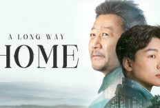 Sinopsis Drama China A Long Way Home (2023), Memimpin Masyarakat Desa Menjadi Kehidupan yang Lebih Baik