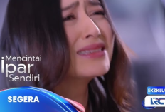 Link Nonton Mencintai Ipar Sendiri RCTI Hari Ini, Lengkap dengan Jadwal Tayang dan Sinopsis Terbaru!