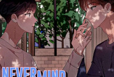 Link Baca Manhwa BL Nevermind Darling Full Chapter Bahasa Indonesia Uncensored Sebuah Kesalahan yang Berujung Kenikmatan