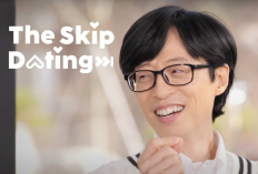 Link Nonton The Skip Dating (2022) Full Episode Sub Indo, Cari Jodoh Dengan Blind Date Seharian Penuh