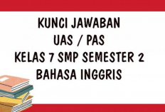 Download Soal Latihan PDF UAS Bahasa Inggris SMP/MTS  Kelas 7 Semester 2 Tahun 2023 Terlengkap!