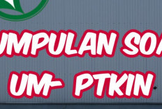 Kumpulan Soal UM PTKIN Terbaru 2023, Dilengkapi dengan Kunci Jawaban!