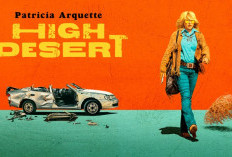 Nonton Series High Desert (2023) Full Episode Subtitle Indonesia, Drama Horor Documentary yang Wajib Ditonton!