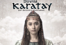 Sinopsis Film Direnis Karatay (2018) Politik Era Kerajaan Turki yang penuh intrik Seru dan Menegangkan