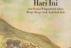 Link Baca Novel Kita Pergi Hari Ini Full Chapter PDF Gratis, Sajikan Kisah Petualangan 5 Anak Kecil Ke Kota Aneh dan Misterius