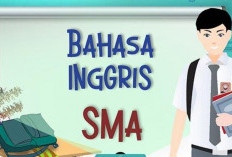 15 Latihan Soal UTS Bahasa Inggris SMA MA Kelas 11 semester 2 Beserta Kunci Jawaban Lengkap