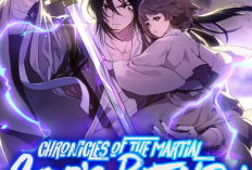 Link Baca Manhwa Chronicles Of The Martial God’s Return Bahasa Indonesia Full Chapter dan Judul Alternatif di Kakao Webtoon