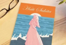 Sinopsis Novel Hati Suhita Karya Khilma Anis, Telah Diadaptasi Jadi Film Layar Lebar