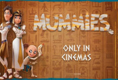 Jadwal Tayang Film Mummies (2023) di Bioskop, Jangan Sampai Ketinggalan, Segera Pasang Alarm Buat Nonton!
