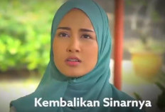 Link Nonton Serial Malaysia Kembalikan Sinarnya (2018) Full Episode Sub Indo, Streaming di TV3 