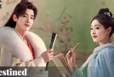 Link Nonton Drama China Destined (2023) SUB INDO Episode 35-36: Akhirnya Kasus Kerajaan Telah Berakhir