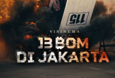 Alert! Film 13 Bom di Jakarta Siap Ledakkan Keseruan di Bioskop Tanggal 28 Desember Tahun 2023!