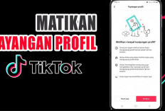 Cara Mematikan Kunjungan Profil TikTok Terbaru 2024, Stalker Jadi Mudah Tanpa Ketahuan!