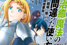 Link Baca Manga The Wrong Way To Use Healing Magic Full Chapter Bahasa Indonesia, Simak Juga Sinopsis Hanya Disini!