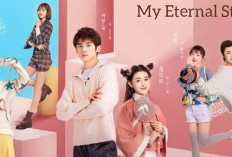 Link Nonton Drama China My Eternal Star (2023) Episode 12 13 14 Sub Indo, Tayang Malam Ini 9 Februari 2023!