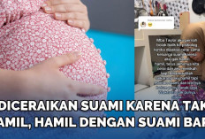 Viral! Wanita Curhat Diceraikan Suami Karena Tak Hamil, Kini Mengandung Setelah Nikah Lagi