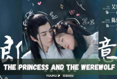 UPDATE! Link Nonton The Princess and the Werewolf (2023) Episode 17-18 Sub Indo, Putri Ki Pa Membuat Kui Mu Salting 