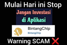 AWAS! Aplikasi Bintang Chip Diduga Penipuan dengan Skema Berkedok Investasi, Ternyata Dia Dalangnya