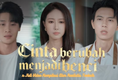 Link Nonton Cinta Berubah Menjadi Benci Drama China Sub Indo Full Episode , CEO Muda yang Dendam Dengan Suaminya Sendiri