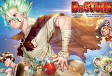 Baca Manga Dr. Stone Bahasa Indonesia Full Chapter, Kisahkan Hal Ilmiah Saat Bumi Mengalami Kemunduran