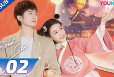 Nonton Drama China My Eternal Star (2023) Full Episode 1-22 Sub Indo, Kisah Lu Si Heng Bertemu Teman Masa Kecilnya