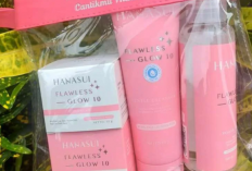 Urutan Pemakaian Skincare Hanasui Flawless Glow yang Benar dan Tepat, Para Cewek Wajib Banget Tau!