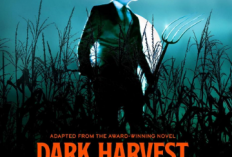 Horor dan Mencekam! Lihat Aksi Pembunuhan Berantai di Link Nonton Film Dark Harvest (2023) SUB INDO Full Movie Kualitas Tinggi