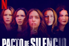Link Nonton Pacto De Silencio (Pact Of Silence) 2023 Full Episode Series Terbaru Netflix Meksiko yang ANgkat Genre Misteri 