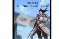 Link Baca Novel The Nine Cauldrons Full Chapter Bahasa Indonesia, Adaptasi Donghuanya Segera Tayang 
