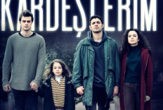 Sinopsis Drama Turki Kardeslerim (My Siblings), Serial Keluarga Dibintangi Oleh Celil Nalcakan