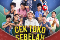 5 Fakta Unik Film Cek Toko Sebelah 2, Hadirkan Permasalahan Realistis yang Sering Terjadi Dalam Keluarga