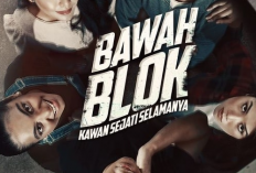 Sinopsis Drama Malaysia Bawah Blok: Kawan Sejati Selamanya (2023), Persahabatan 5 Sekawan yang Banjir Air Mata