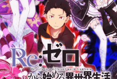 Jadwal Rilis Anime Re:Zero kara Hajimeru Isekai Seikatsu Musim ke 3 Kapan? Cek Informasi Lengkapnya di Sini