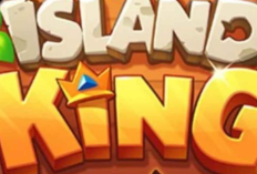 Cara Mendapatkan Uang dari Game Island King Terbaru 2026, Dijamin Sukses dan Untung Besar