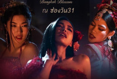 Link Nonton Drama Thai Bangkok Blossom (2024) Full Episode Sub Indo GRATIS 1080p Kisah 3 Perempuan penghuni Rumah Bordil 