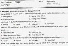 Download Contoh Soal PAI Kelas 6 Semester Genap PDF/Doc, Disertai Kunci Jawaban