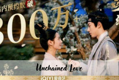 Nonton Drama China Unchained Love (2022) Full Episode 1-36 Sub Indo, Jalinan Kasih Tak Terduga Bu Yin Lou dengan Xiao Duo