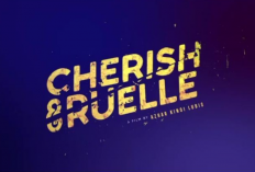 Fakta Menarik Cherish and Ruelle (2023) Film Drama Thriller Adaptasi Novel Reiga Sanska Tentang Modus Psikopat
