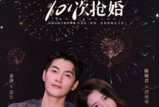 Daftar Pemain Drama China 101 Marriages, Jin Ze dan Chen Shujun Jadi Pasangan Serasi!