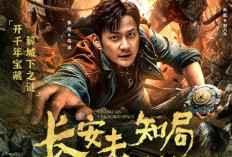 Nonton Drama China Chang An Unknown Space (2023) SUB INDO Full Episode 1-24: Mengungkap Kasus Zombie dan Harta Karus Misterius