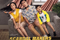 Nonton Film Scandal Makers Indonesia, Sajikan Drama Keluarga yang Penuh Skandal Dibalut dengan Komedi