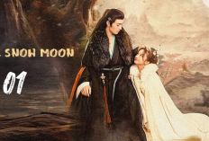 Penyesalan Su Xiaohuan! Link Nonton Drama The Snow Moon (2023) Episode 19 Subtitle Indonesia, Makin Seru dan Menarik