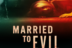 Link Nonton Series Married To Evil (2023) SUB INDO Full Episode, Hubungan Pernikahan yang Berubah Menjadi Musuh Kejahatan